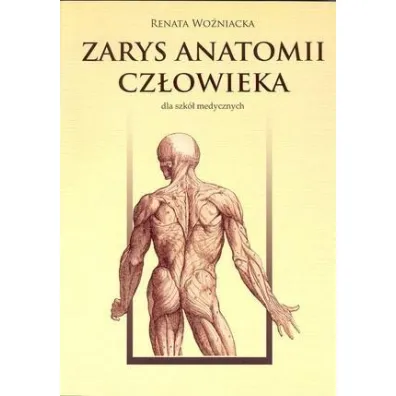 Zarys anatomii cz�owieka - Renata Wo�niacka