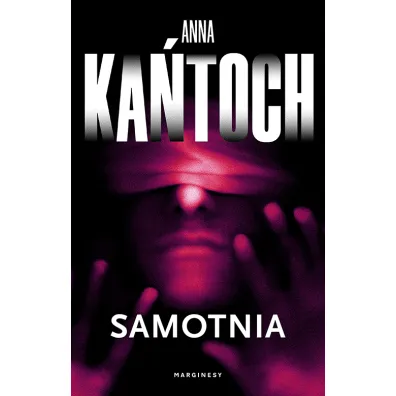 Samotnia - Anna Ka�toch