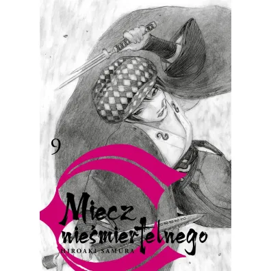 Miecz Nie�miertelnego. Tom 9 - Samura Hiroaki