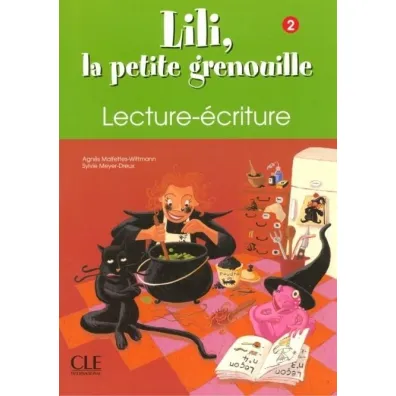 Lili la petite grenouille 2 zeszyt do nauki... - Sylvie Meyer-Dreux, Agnes  Malfettes-Wittmann