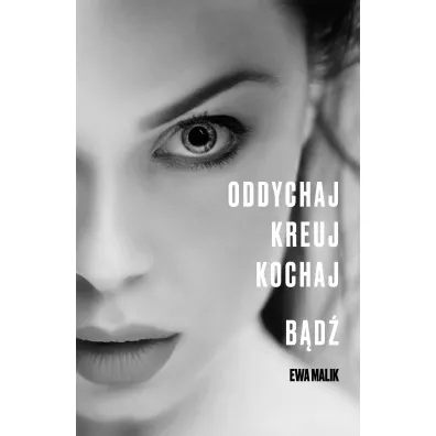 Oddychaj Kreuj Kochaj Bd - Ewa Malik