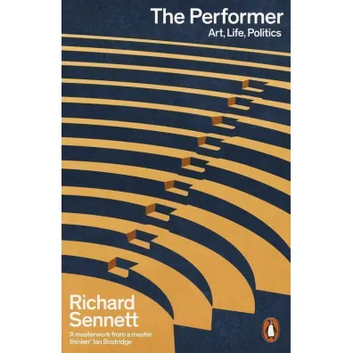 The performer wer. angielska - Richard Sennett