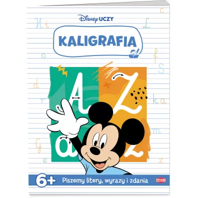 Disney uczy. Kaligrafia. Piszemy litery, wyrazy i zdania