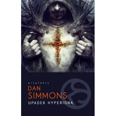 Upadek Hyperiona. Hyperion. Tom 2 - Dan Simmons