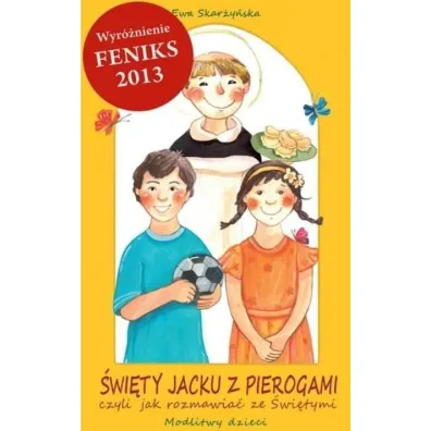 �wi�ty Jacku z pierogami - Ewa Skar�y�ska, Anna  Tomaszek-Walczak
