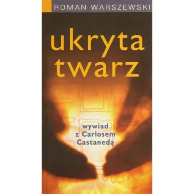 Ukryta twarz - Roman Warszewski