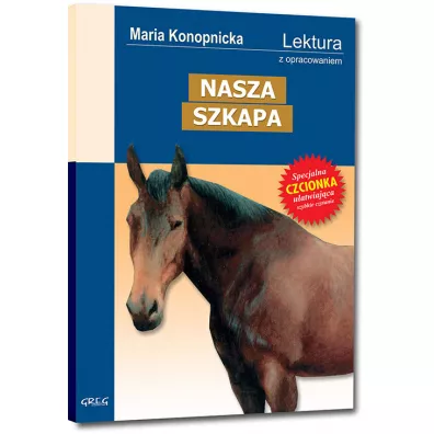 Nasza szkapa. Lektura z opracowaniem