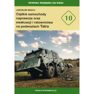 Ci�kie samochody naprawcze oraz ewakuacji i ratownictwa na podwoziach Tatra - Jaros�aw  Brach