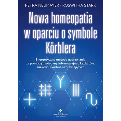 Nowa homeopatia w oparciu o symbole K�rblera - Petra Neumayer, Roswitha Stark