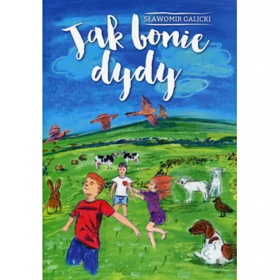 Jak bonie dydy - S�awomir Galicki