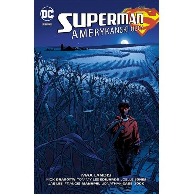 DC Deluxe Superman. Amerykański Obcy