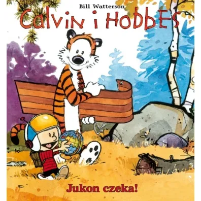 Jukon czeka! Calvin i Hobbes. Tom 3 - Bill Watterson