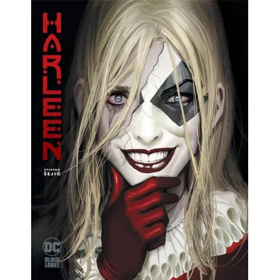 Harleen. DC Black Label - Stjepan Seji�