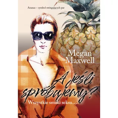A jeli sprbujemy? - Maxwell Megan