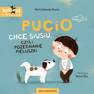Pucio chce siusiu, czyli po�egnanie pieluszki