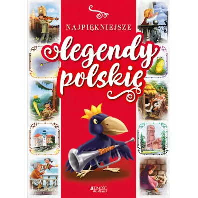 Najpi�kniejsze legendy polskie - Dorota Skwark
