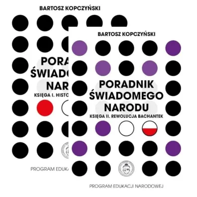 Pakiet Poradnik �wiadomego narodu. Ksi�ga 1 i 2: Historia debilizacji, Rewolucja bachantek