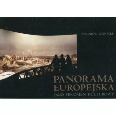 Panorama europejska jako fenomen kulturowy - Zbigniew Le�nicki