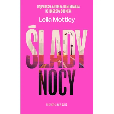 �lady nocy - Leila  Mottley
