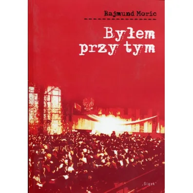 By�em przy tym - Rajmund Moric