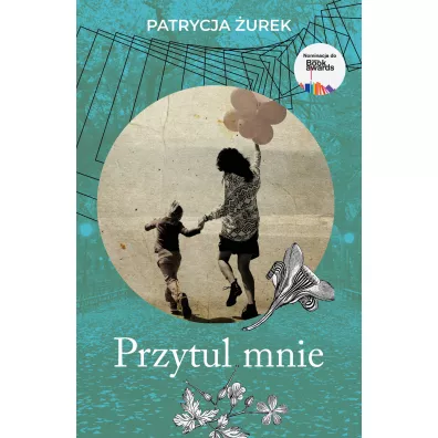 Przytul mnie - Patrycja �urek