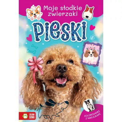 Moje s�odkie zwierzaki. Pieski