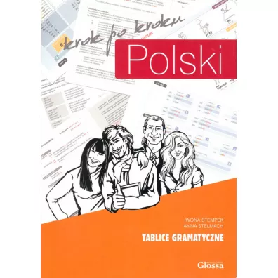Polski krok po kroku. Tablice gramatyczne - Anna Stelmach, Iwona Stempek