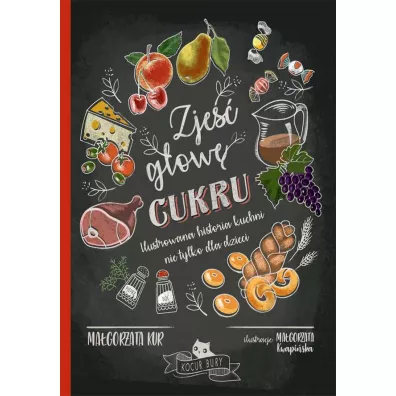 Zje gow cukru - Magorzata Kur