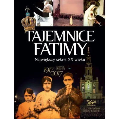 Tajemnice Fatimy w.2 - Grzegorz G�rny, Janusz Rosiko�