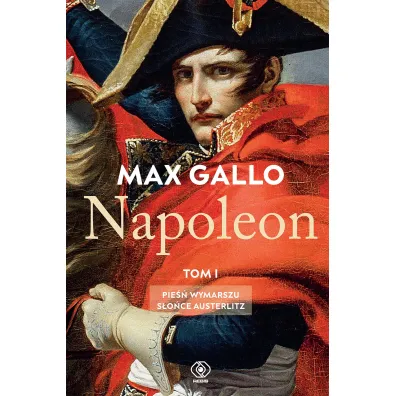 Napoleon. Tom 1