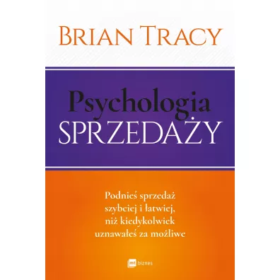 Psychologia sprzeda�y - Brian Tracy