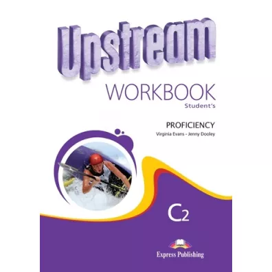 Upstream Proficiency C2 NEW. Workbook - Jenny Dooley, Virginia Evans
