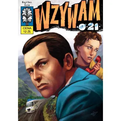 Wzywam 0-21. Kapitan �bik. Tom 6 - Krzysztof Pol, W�adys�aw Krupka