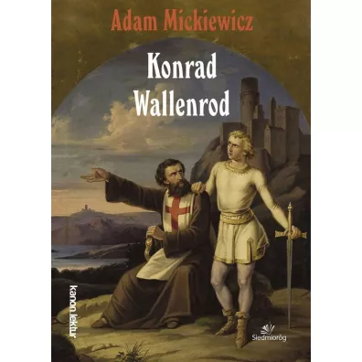 Konrad Wallenrod - Adam Mickiewicz