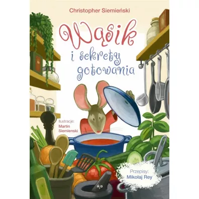 W�sik i sekrety gotowania - Christopher  Siemie�ski