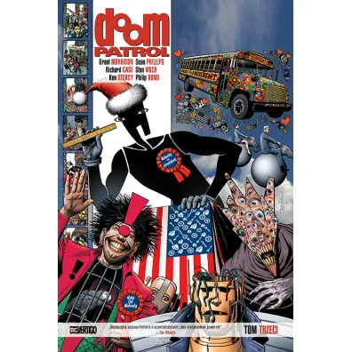 Doom Patrol. Tom 3 - Richard Case, Grant Morrison, Sean Phillips, Ken  Steacy
