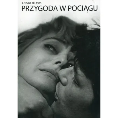 Przygoda w poci�gu - Justyna �elasko