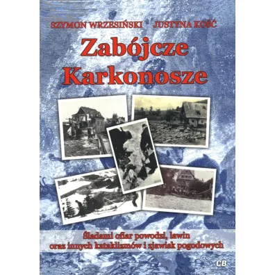 Zab�jcze Karkonosze - Szymon Wrzesi�ski, Justyna  Ko��