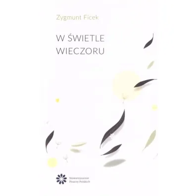 W �wietle wieczoru - Zygmunt Ficek