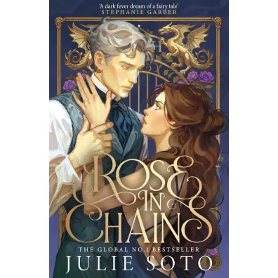 Rose in Chains - Julie  Soto