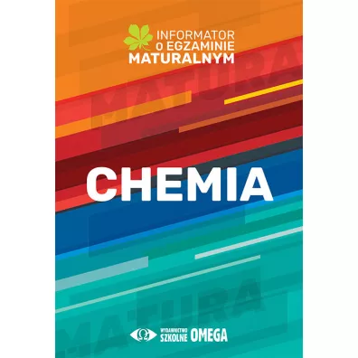 Informator o egzaminie maturalnym z chemii od roku szkolnego 2022/2023 - Centralna Komisja Egzaminacyjna