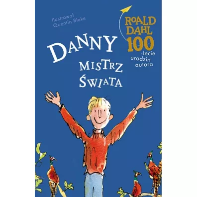 Danny, mistrz �wiata - Roald Dahl