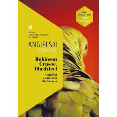 Robinson Crusoe. Dla dzieci. Angielski przy okazji - James Baldwin
