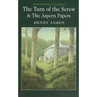The Turn of the Screw & The Aspern Papers. Wordsworth Classics wer. angielska - Henry James