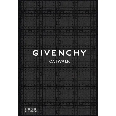 Givenchy Catwalk: The complete collections wer. angielska
