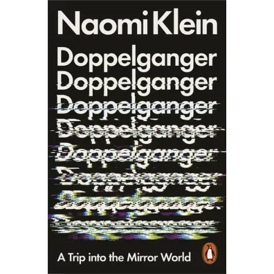 Doppelganger wer. angielska - Naomi Klein