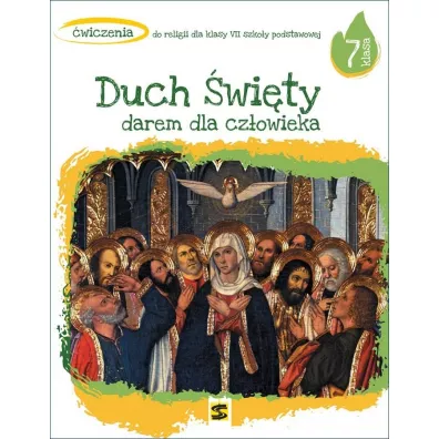 Duch wity darem dla czowieka 7. wiczenia do religii dla klasy VII szkoy podstawowej - Tadeusz Panu, Andrzej Kielian, Adam Berski