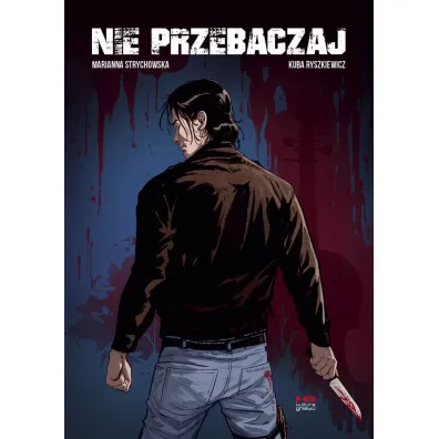Nie przebaczaj - Kuba  Ryszkiewicz, Marianna  Strychowska