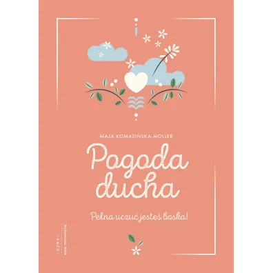 Pogoda ducha - Maja  Komasi�ska-Moller
