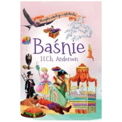 Ba�nie H.Ch. Andersen. Klasyka m�odego czytelnika - Hans Christian Andersen